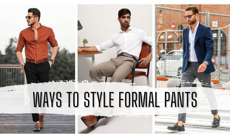 ways to style formal pants